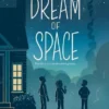 We Dream of Space | 9780063041196