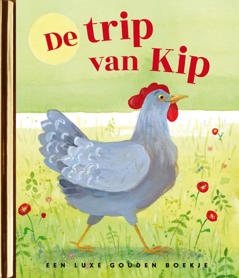 De trip van Kip | 9789047634706 De trip van Kip