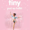 Tiny gaat op ballet | 9789030372943 Tiny gaat op ballet | 9789030372943