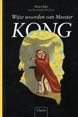 Wijze woorden van Meester Kong