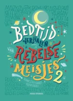 Bedtijdverhalen voor rebelse meisjes 2 | 9789492493804 Bedtijdverhalen voor rebelse meisjes 2 | 9789492493804