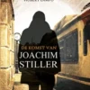 De komst van Joachim Stiller | 9789086962464