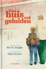 Een huis vol geluiden | 9789462916463 Een huis vol geluiden | 9789462916463
