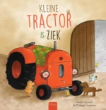 Kleine Tractor is ziek | 9789044849387