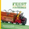 Feest voor de machines | 9789058389725 Feest voor de machines | 9789058389725