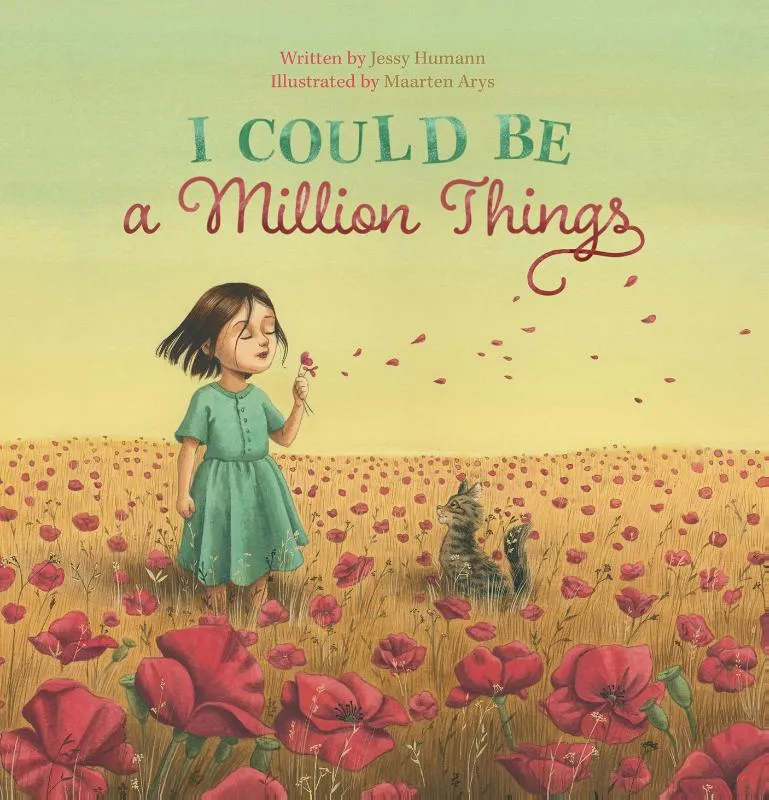I Could Be a Million Things | 9781605377605 I Could Be a Million Things
