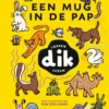 Een mug in de pap | 9789020677720 Een mug in de pap | 9789020677720