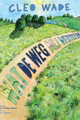 Wat de weg mij vertelde