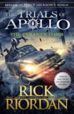 The Tyrant's Tomb (The Trials of Apollo Book 4) | 9780141363967