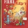 Fieke fikst 't | 9789045120492