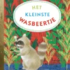 Het kleinste wasbeertje | 9789047630036 Het kleinste wasbeertje | 9789047630036