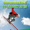 Adrenalinekick op sneeuw en ijs | 9789086648306