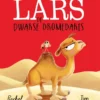 Lars de dwarse dromedaris | 9789062389698