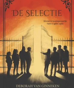 De selectie - De selectie