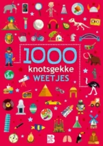 1000 knotsgekke weetjes | 9789020691764