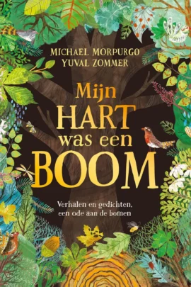 Mijn hart was een boom