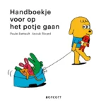 Handboekje voor op het potje gaan | 9789492986276