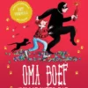 Oma boef slaat weer toe | 9789464530513 Oma boef slaat weer toe | 9789464530513