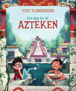 Een dag bij de Azteken