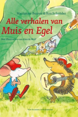 Alle verhalen van Muis en Egel