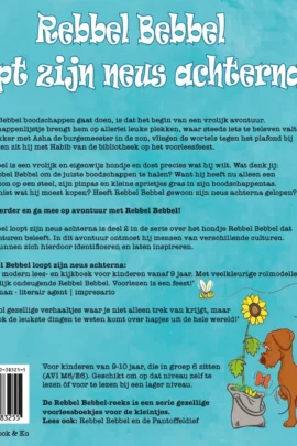 Rebbel Bebbel loopt zijn neus achterna | 9789090383255