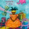 Prinses Arabella is jarig | 9789058384928