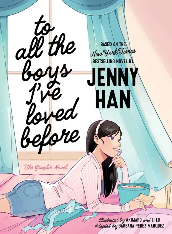 To All the Boys I've Loved Before the Graphic Novel | 9781665983105 To All the Boys I've Loved Before the Graphic Novel