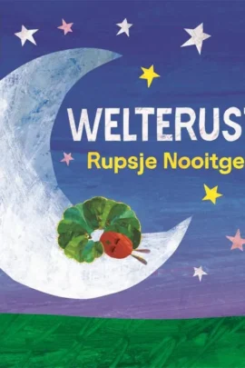 Welterusten, Rupsje Nooitgenoeg