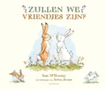 Zullen we vriendjes zijn? | 9789025778330