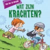 Wat zijn krachten? | 9789088508073