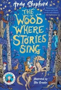 The Wood Where Stories Sing
