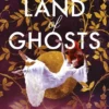 Land of Ghosts | 9789493452138