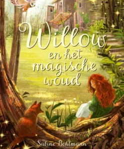 Willow en het magische woud