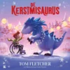 De Kerstmisaurus | 9789025882020