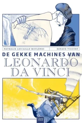 De gekke machines van Leonardo Da Vinci