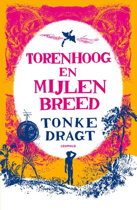 Torenhoog en mijlen breed | 9789025876609 Torenhoog en mijlen breed