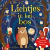 Lichtjes in het bos | 9789036645706