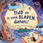 Tijd om te gaan slapen, dieren! | 9789048322732