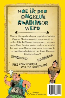 Alternative view of Hoe ik per ongeluk gladiator werd