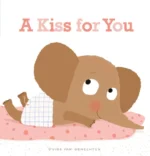 A Kiss for You | 9781605375359