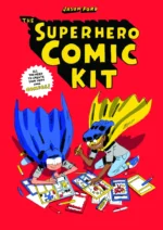 The Superhero Comic Kit | 9781786279477