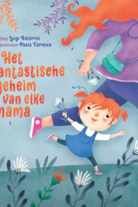 Het fantastische geheim van elke mama