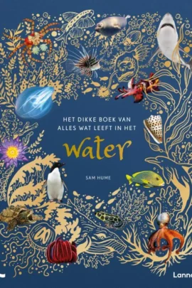 Het dikke boek van alles wat leeft in het water