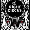 The Night Circus | 9781784871444 The Night Circus | 9781784871444