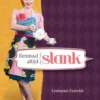Eenmaal slank altijd slank | 9789490217839