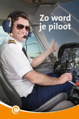 Zo word je piloot
