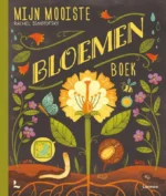 Mijn mooiste bloemenboek | 9789051168020 Mijn mooiste bloemenboek | 9789051168020