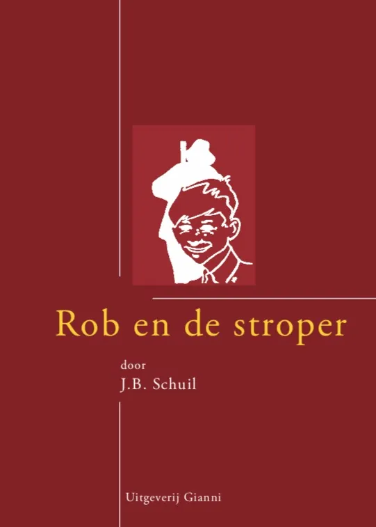 Rob en de stroper van Tjot-Idi | 9789077970256 Rob en de stroper van Tjot-Idi