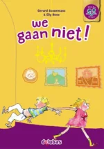 We gaan niet! | 9789053008553
