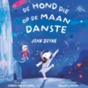 De hond die op de maan danste | 9789089674739